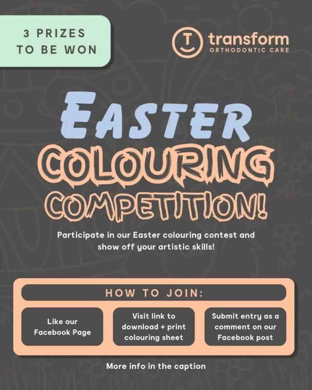 ð¨ Join our Easter Colouring Competition and show off your artistic skills!ð To download the colouring sheet and for more details follow the link:transformorthocare.com.au/easter-colouring-competitionThree winners will receive either a Haigh's soft toy Easter bilby, a soft toy koala, or a Haigh's branded Easter mug (each prize comes with a milk chocolate egg) ðTransform Orthodontic Care will also donate $100 to a charity of each winner’s choice.ð️Get your colouring tools and get creative. We can’t wait to see your masterpieces!Entries close at 11.59pm on 2 April 2026.Share this to someone who may want to win an Easter treat! ð¥---
All eligible entrants will be entitled to a FREE complimentary consult including X-Rays and Scans valued up to $175. To redeem this offer and claim any prizes won, please complete the colouring sheet, post it in the comments on our pinned Facebook post, and like our Facebook page. Terms and conditions apply. South Australian residents only. Open to all ages.#TOCGiveaway #EasterCompetition #ColouringCompetition